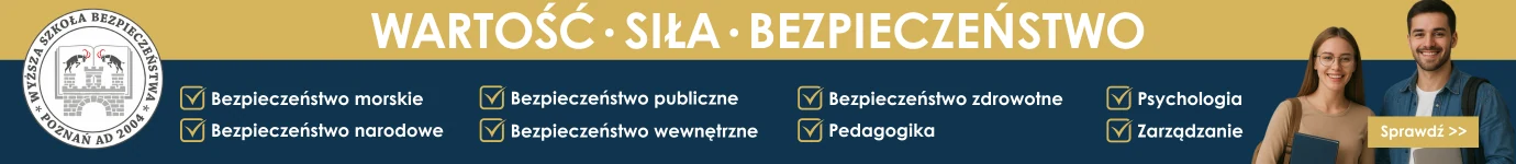 Wyższa Szkoła Bezpieczeństwa — wartość, siła, bezpieczeństwo. Sprawdź ofertę studiów.