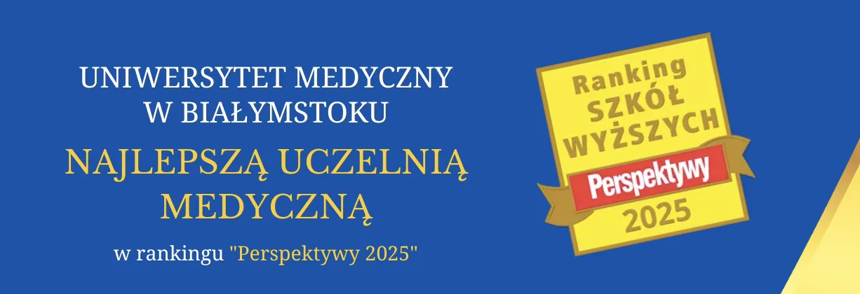 Uniwersytet Medyczny w Białymstoku — materiał ilustracyjny