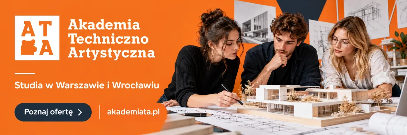 Akademia Techniczno-Artystyczna — poznaj ofertę studiów