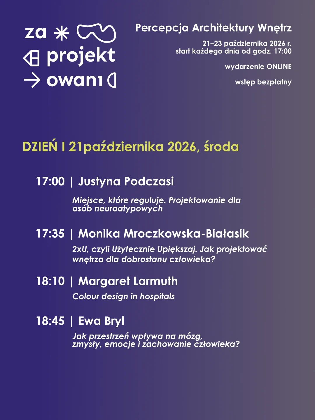 Program Zaprojektowanych 2026 — 21 października; pełne godziny, nazwiska i tematy znajdują się powyżej