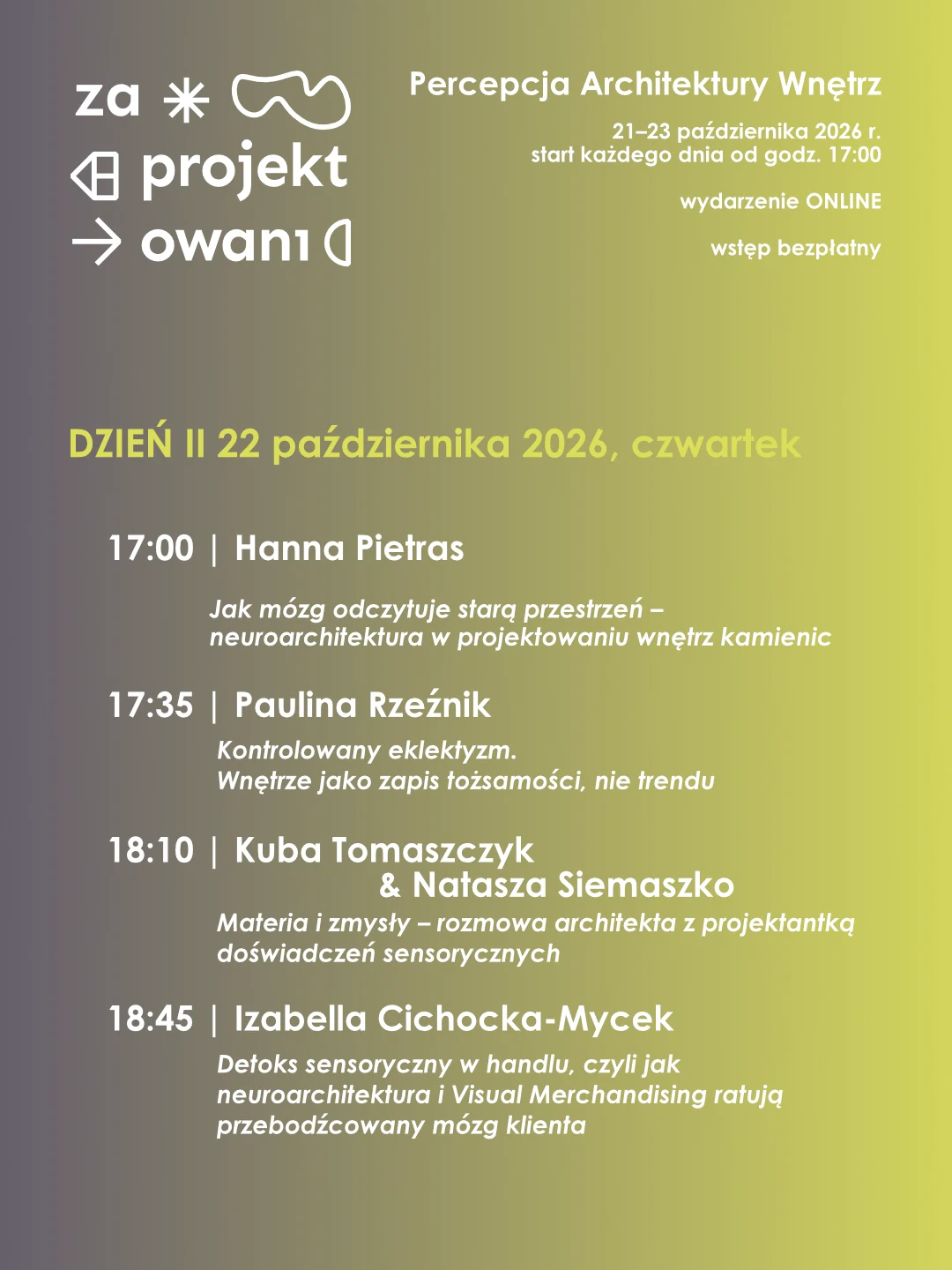 Program Zaprojektowanych 2026 — 22 października; pełne godziny, nazwiska i tematy znajdują się powyżej
